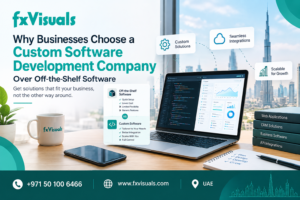 Why Businesses Choose a Custom Software Development Company Over Off-the-Shelf Software