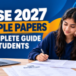 CBSE 2027 Sample Papers: A Complete Guide for Students