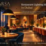 Restaurant Lighting Ideas in Dubai for Contemporary Spaces