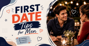 First date tips for men 1 First date tips for men