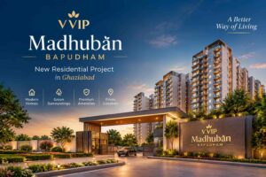 VVIP Madhuban Bapudham Ghaziabad Homes With Premium Amenities and Modern Design 1 VVIP Madhuban Bapudham Ghaziabad Homes With Premium Amenities and Modern Design