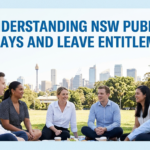 Understanding NSW Public Holidays and Leave Entitlements