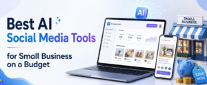 How AI Social Media Tools Help Small Businesses Grow Faster 1 How AI Social Media Tools Help Small Businesses Grow Faster