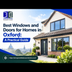 Best Windows and Doors for Homes in Oxford: A Practical Guide 3 Best Windows and Doors for Homes in Oxford: A Practical Guide