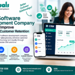 How a CRM Software Development Company Can Help Improve Sales and Customer Retention