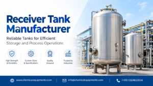 Receiver Tank Manufacturer – Reliable Solutions for Industrial Applications 1 Receiver Tank Manufacturer – Reliable Solutions for Industrial Applications