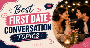 Best First Date Conversation Topics to Help You Connect 1 Best First Date Conversation Topics to Help You Connect