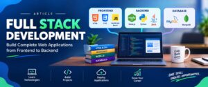 How Full Stack Developers Build a Website From Scratch 1 How Full Stack Developers Build a Website From Scratch