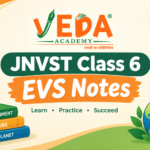 JNVST Class 6 EVS Notes: Complete Study Guide for Exam Preparation