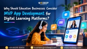 Why Should Education Businesses Consider MVP App Development for Digital Learning Platforms? 1 Why Should Education Businesses Consider MVP App Development for Digital Learning Platforms?