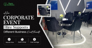 How Corporate Event Hire Supports Different Business Event Formats 1 How Corporate Event Hire Supports Different Business Event Formats
