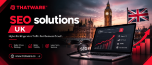 SEO Services UK: Driving Sustainable Growth with Smarter Search Strategies | Thatware LLP