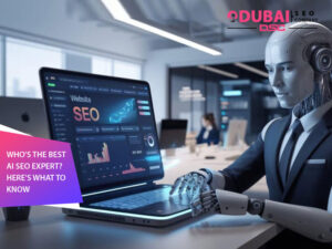 Best AI SEO Agency in Dubai: Your Guide to Search & AI Visibility 1 Best AI SEO Agency in Dubai: Your Guide to Search & AI Visibility