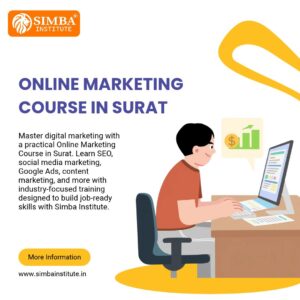 Online Marketing Course in Surat: A Practical Guide to Building Digital Marketing Skills 1 Online Marketing Course in Surat: A Practical Guide to Building Digital Marketing Skills