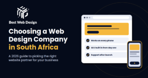 Web Design Company South Africa: How to Choose the Right Website Partner for Your Business in 2026