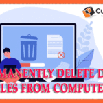 How to Delete Computer Files Permanently?