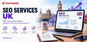 SEO Services UK: Building Stronger Online Visibility with Thatware LLP 1 SEO Services UK: Building Stronger Online Visibility with Thatware LLP