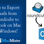 How to Change Roundcube Webmail to Outlook on Mac?