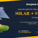 Solar Energy Storage in Chennai: How to Protect Yourself from Grid Power Cuts
