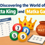 Discovering the World of Satta King and Matka Games