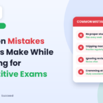 Common Mistakes Students Make While Preparing for Competitive Exams
