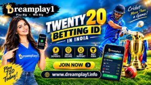 Twenty 20 Betting ID in India – Explore Online Cricket Betting with Dreamplay1