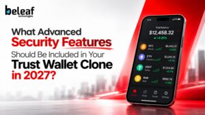 What Advanced Security Features Should Be Included in Your Trust Wallet Clone in 2027? 1 What Advanced Security Features Should Be Included in Your Trust Wallet Clone in 2027?