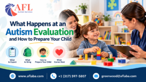 What Happens at an Autism Evaluation and How to Prepare Your Child
