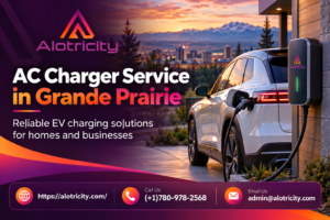 EV Charging Solutions in Grande Prairie: Convenient Charging for Homes and Drivers