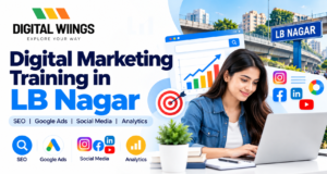 Digital Marketing Training in LB Nagar: A Guide for Beginners 1 Digital Marketing Training in LB Nagar: A Guide for Beginners