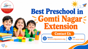 Quality Preschool Education in Gomti Nagar Extension