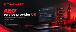 AEO SEO Services UK: Build Answer Engine Visibility and Digital Growth with Thatware LLP