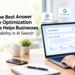 How the Best Answer Engine Optimization Service Helps Businesses Appear in AI Overviews