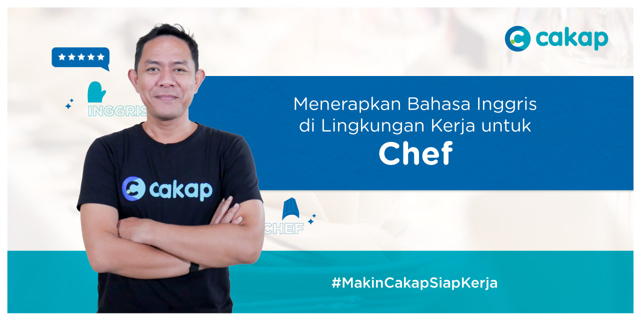 Menerapkan Bahasa Inggris di Lingkungan Kerja untuk Chef