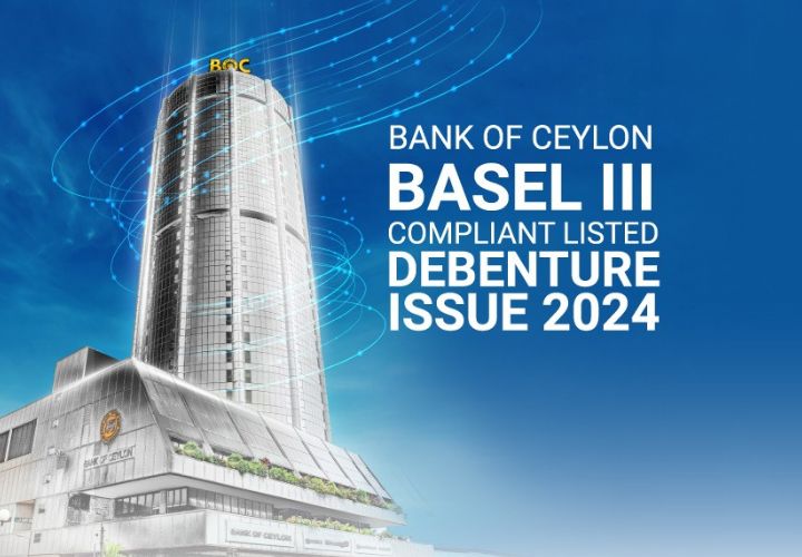 BOC Articles - Bank of Ceylon Opens Rs. 15 billion BASEL III Debenture Issue on 12th September 2024