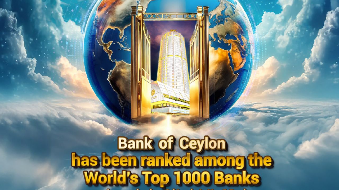 BOC - Bank of Ceylon Leads Sri Lankan Banks in The Banker Top 1000 World Banks 2025