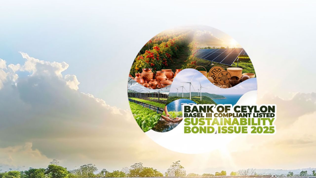 BOC - Bank of Ceylon is opening the largest ever Sustainability Bond Issue to expand green and social lending