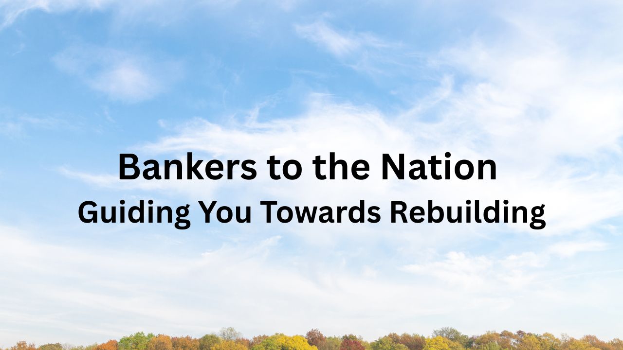 BOC - Bankers to the Nation Guiding You Towards Rebuilding