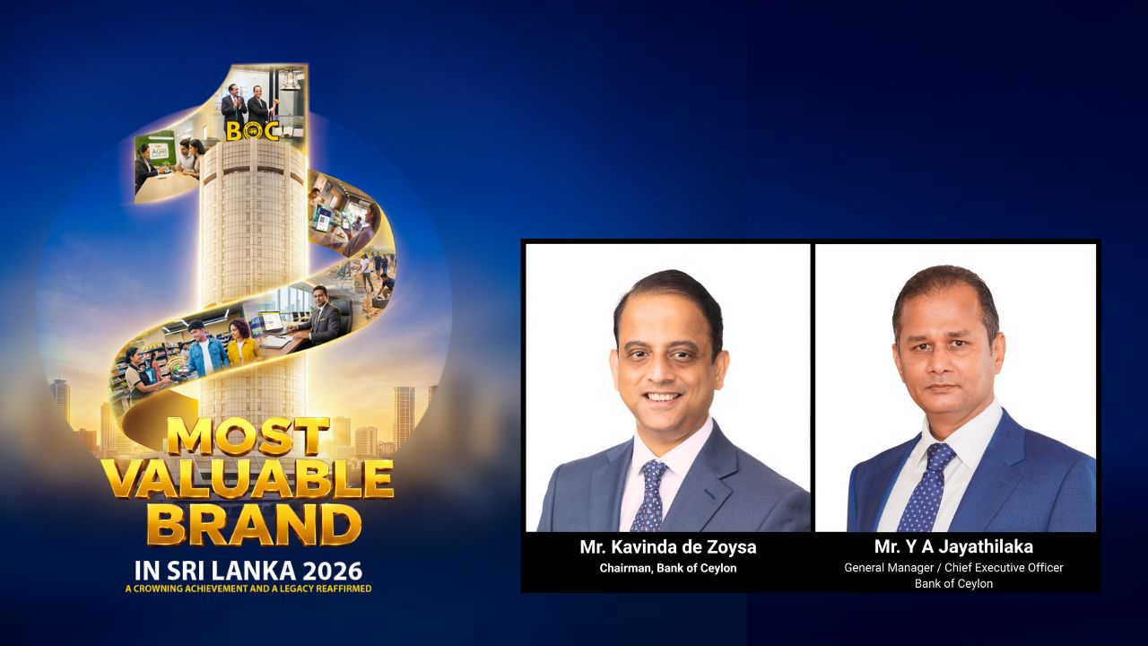 BOC - Bank of Ceylon Once Again Recognised as Sri Lanka’s Most Valuable Brand 2026