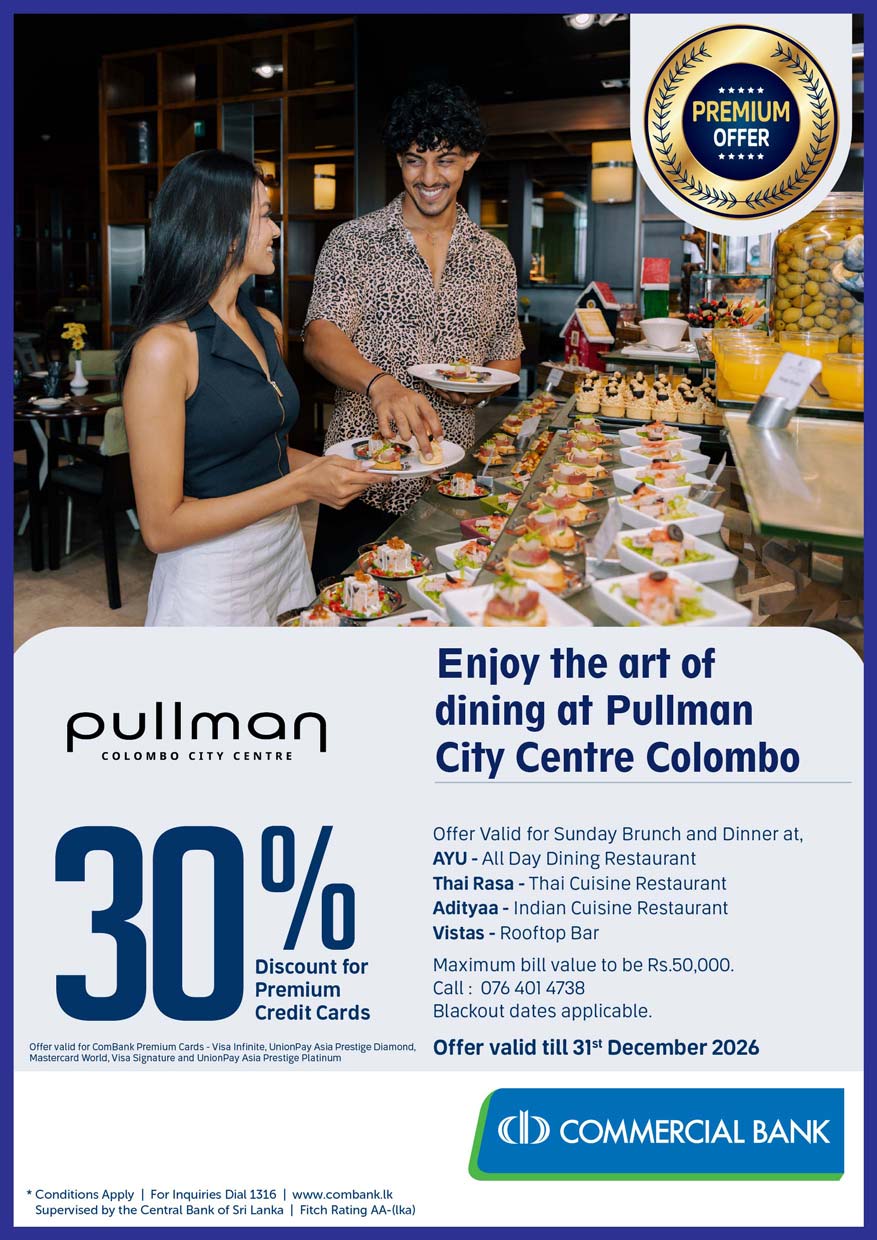 Enjoy the art of dining at Pullman City Centre Colombo with ComBank Premium Credit Cards – offer poster