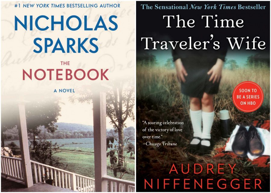 The Notebook by Nicholas Sparks and The Time Traveler's Wife by Audrey Niffenegger