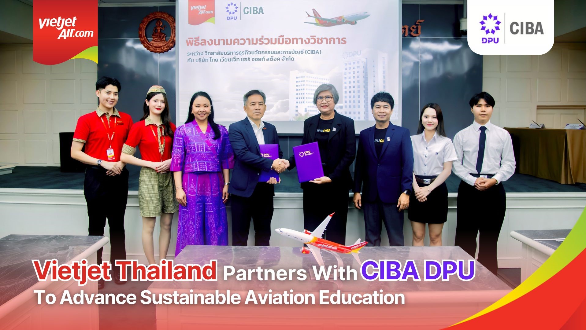 Vietjet Thailand Partners with CIBA DPU to Advance Sustainable Aviation Education