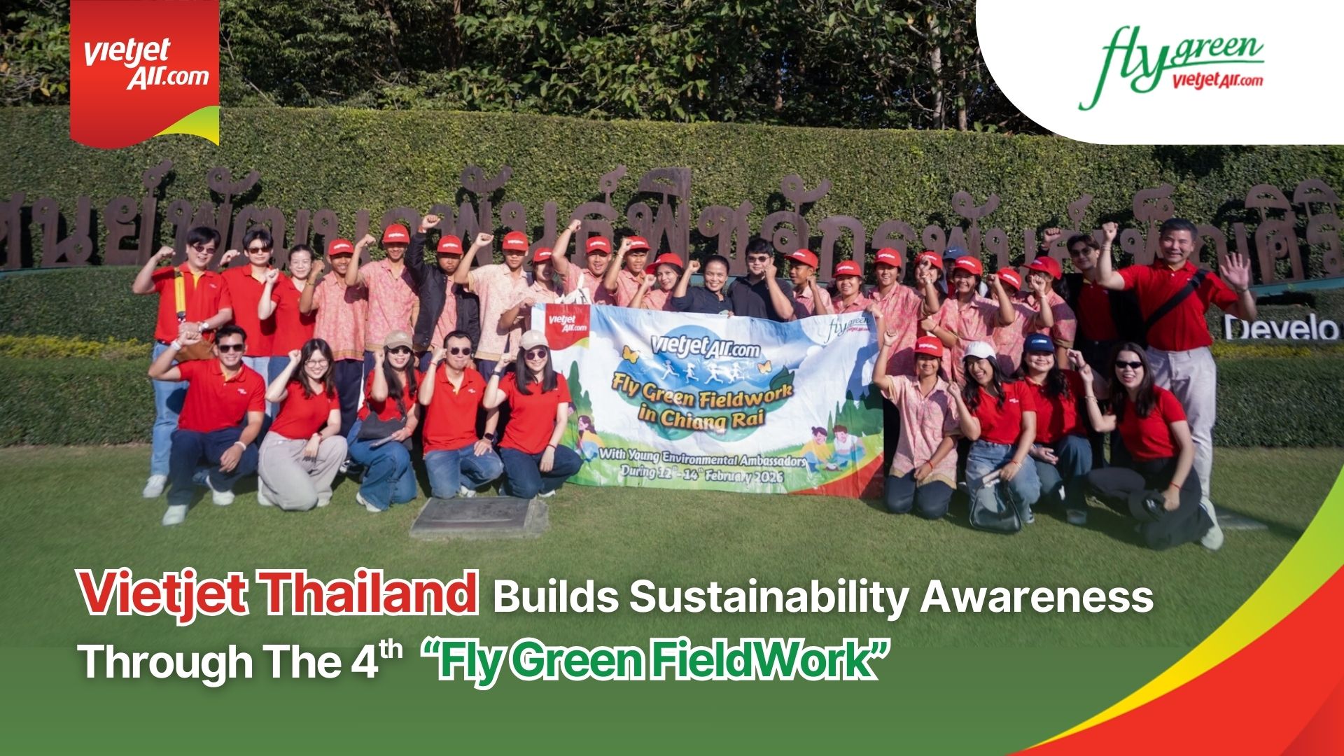 Vietjet Thailand Builds Youth Sustainability Awareness through the 4th Fly Green FieldWork