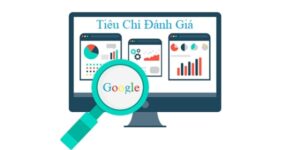 Website chuẩn SEO được đánh giá dựa trên nhiều tiêu chí