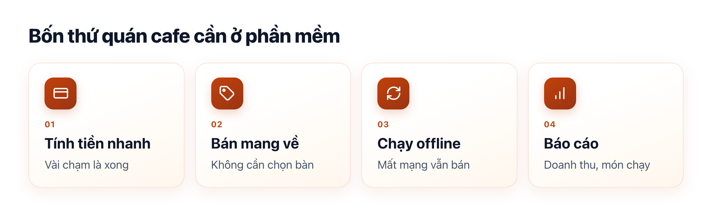 Bốn thứ quán cafe cần ở phần mềm: tính tiền nhanh, bán mang về, chạy offline, báo cáo