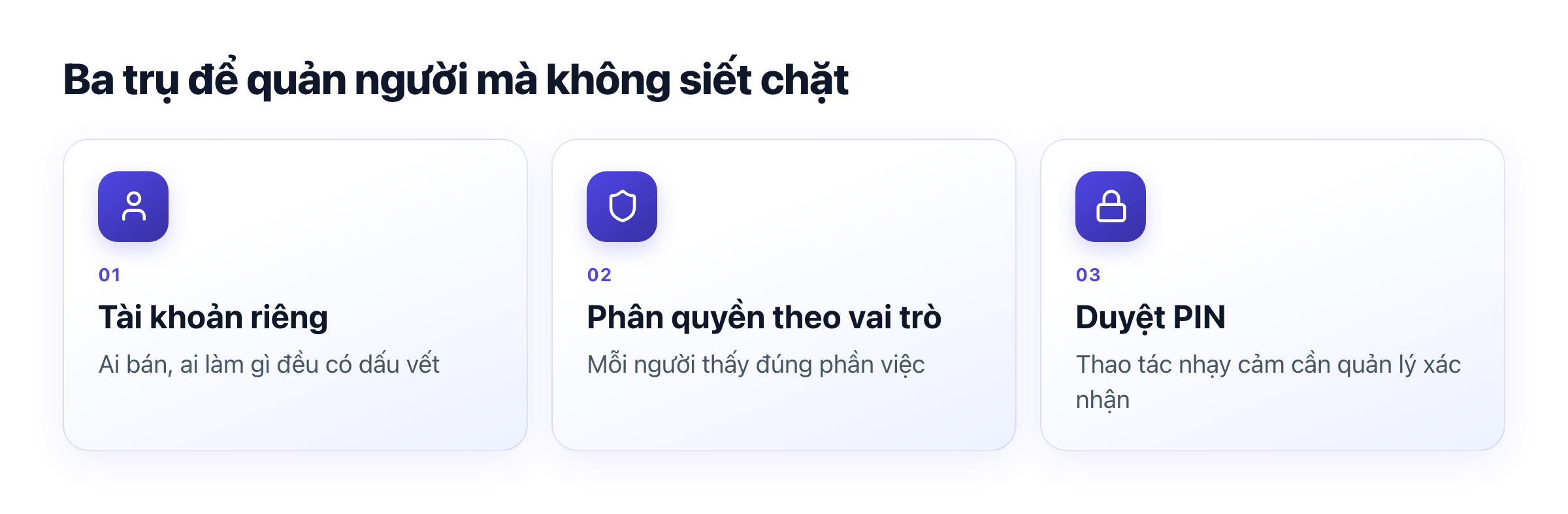 Ba trụ: tài khoản riêng, phân quyền theo vai trò, duyệt PIN