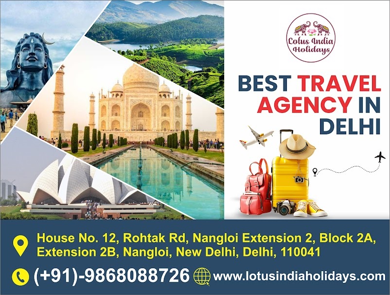 Best Travel Agency in Delhi – Explore India with Confidence