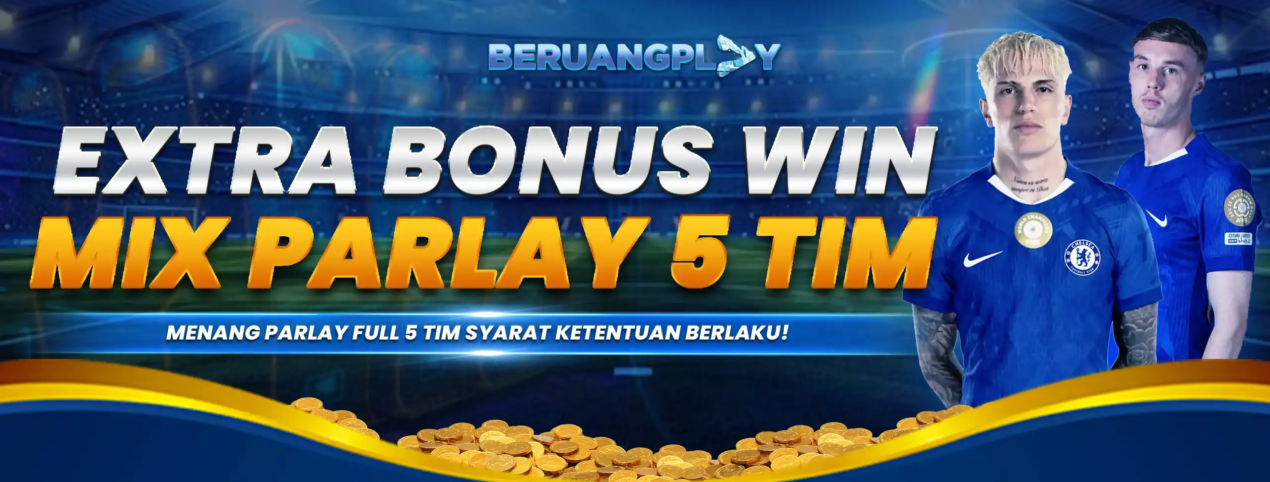 SPESIAL EVENT MIX PARLAY 5 TIM TANPA UNDIAN!