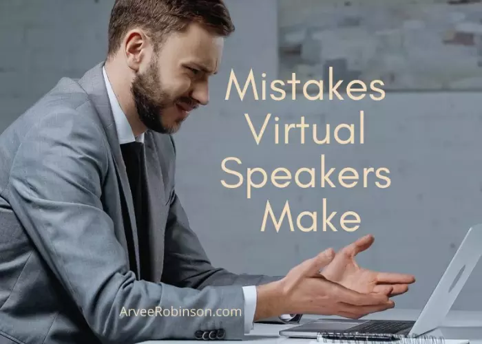 Avoid the 3 Major Mistakes that Virtual Speakers Make