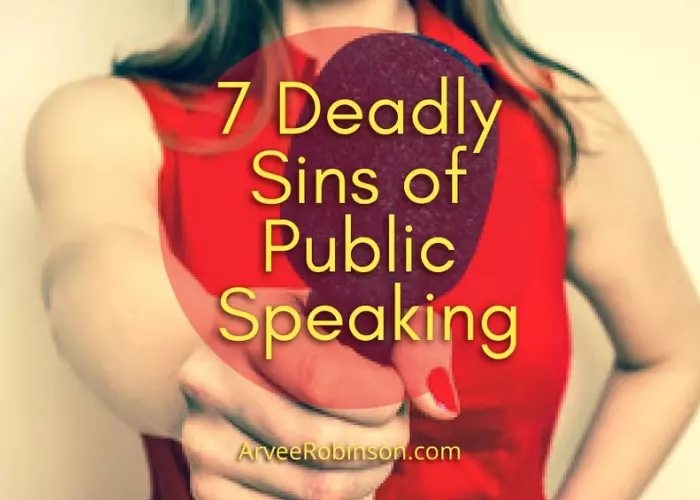 7 Deadly Sins of Public Speaking to Avoid for Success